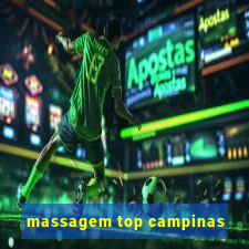 massagem top campinas